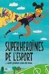 SUPERHEROÏNES DE L?ESPORT...(AMB PODERS COM ELS TEUS) | 9788418928475 | TUDEL, LAIA