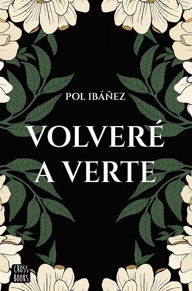 VOLVERÉ A VERTE | 9788408267188 | IBÁÑEZ, POL