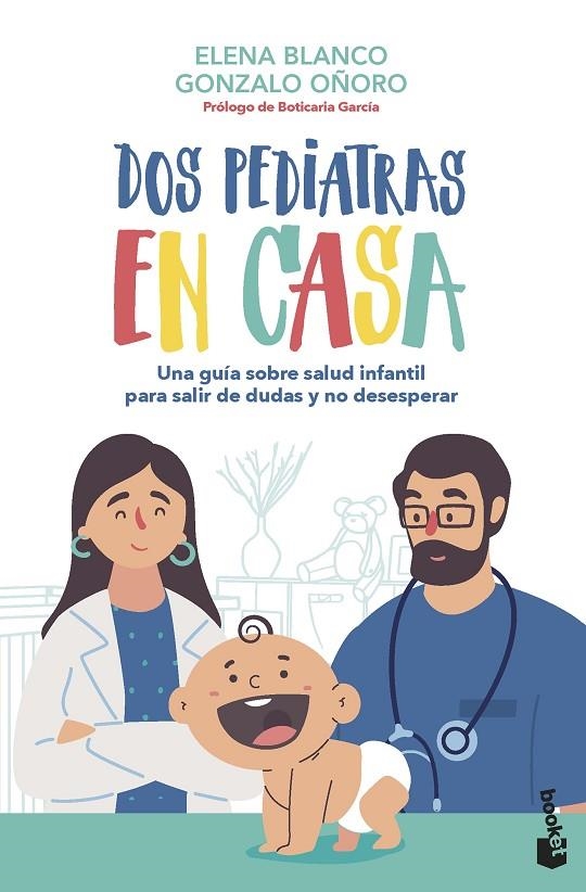 DOS PEDIATRAS EN CASA | 9788408267348 | BLANCO, ELENA/OÑORO, GONZALO