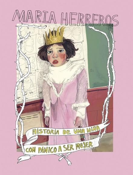 HISTORIA DE UNA NIÑA CON PÁNICO A SER MUJER | 9788419466228 | HERREROS, MARIA