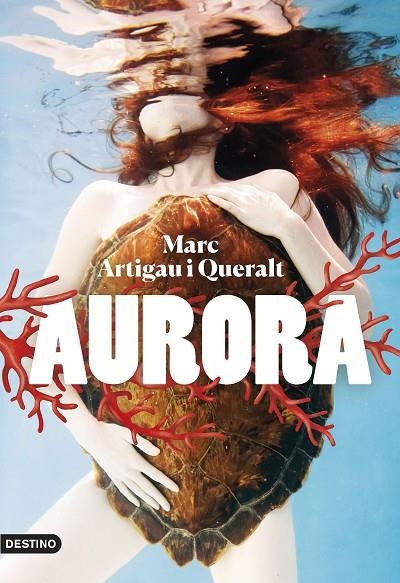 AURORA | 9788497103459 | ARTIGAU I QUERALT, MARC