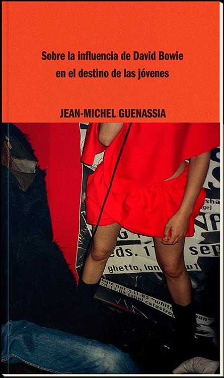 SOBRE LA INFLUENCIA DE DAVID BOWIE EN EL DESTINO DE LAS JÓVENES | 9788419535009 | GUENASSIA, JEAN-MICHEL