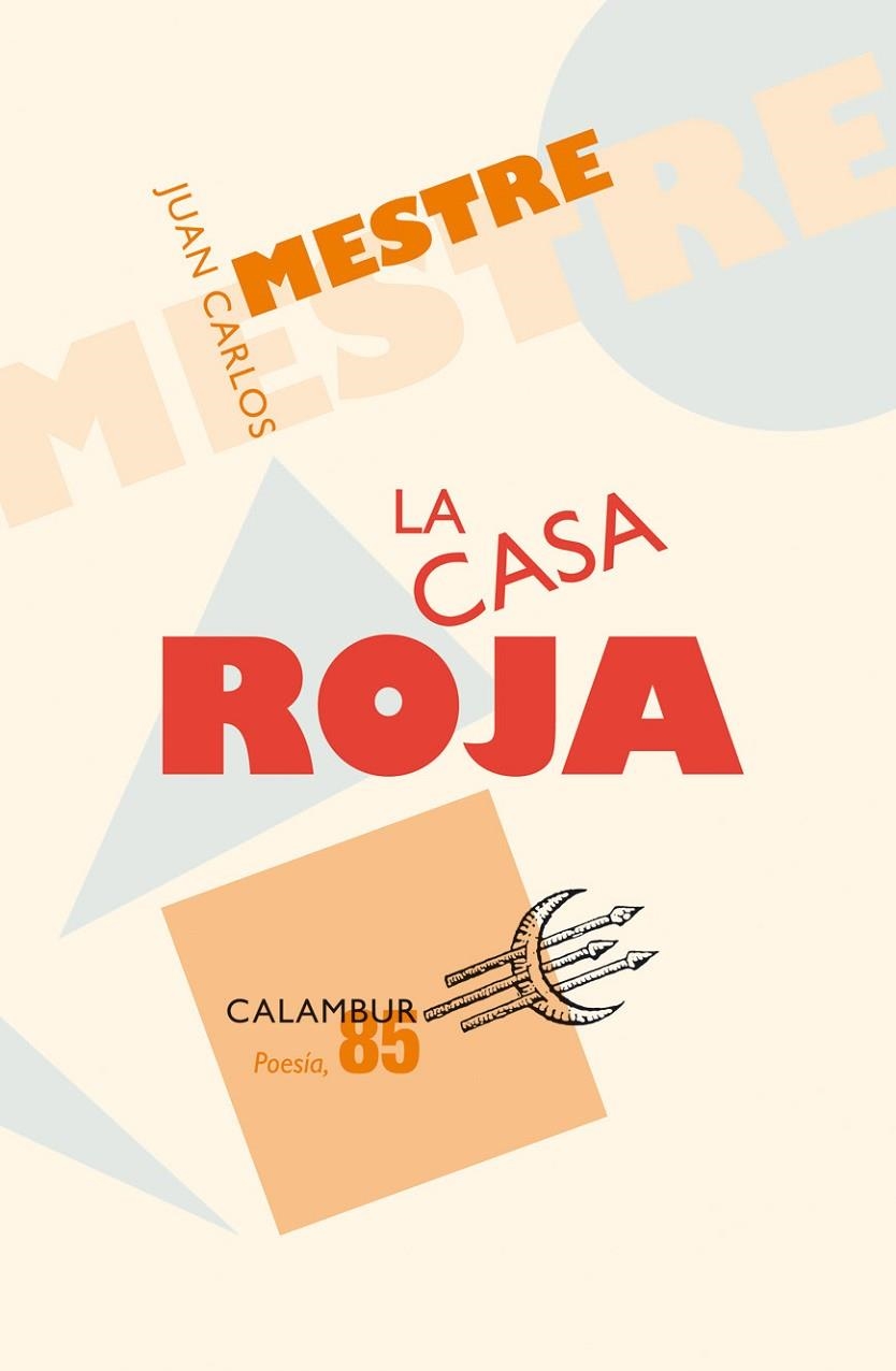 LA CASA ROJA | 9788483590355 | MESTRE, JUAN CARLOS