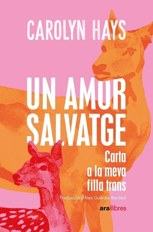 UN AMOR SALVATGE | 9788418928796 | HAYS, CAROLYN