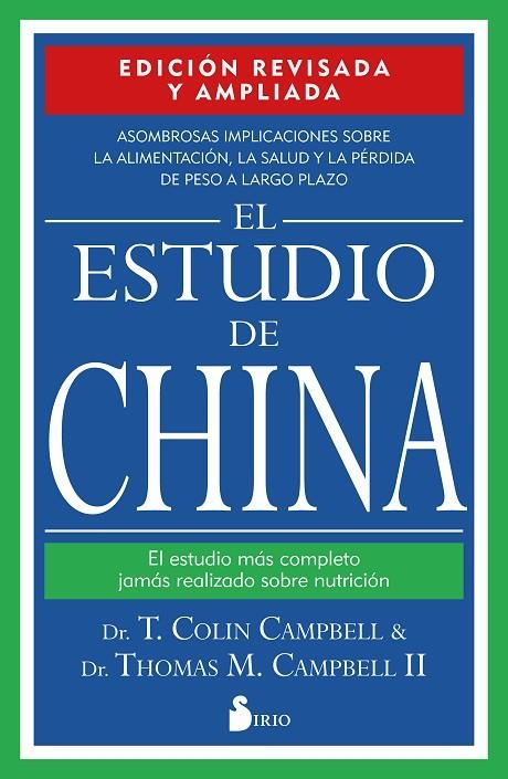 EL ESTUDIO DE CHINA. EDICIÓN REVISADA Y AMPLIADA | 9788418531392 | CAMPBELL, DR. T. COLIN/CAMPBELL, DR. THOMAS M.