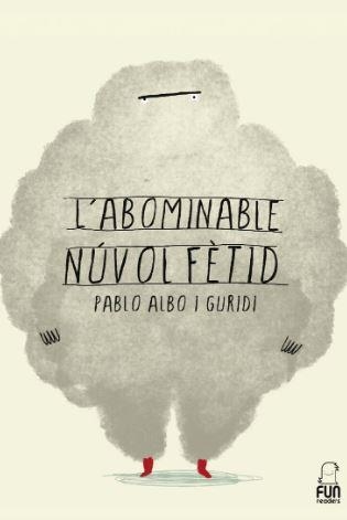 L'ABOMINABLE NÚVOL FÈTID | 9788412593396 | ALBO, PABLO