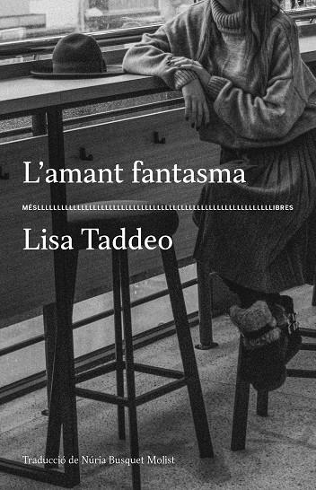 L'AMANT FANTASMA | 9788417353445 | LISA TADDEO