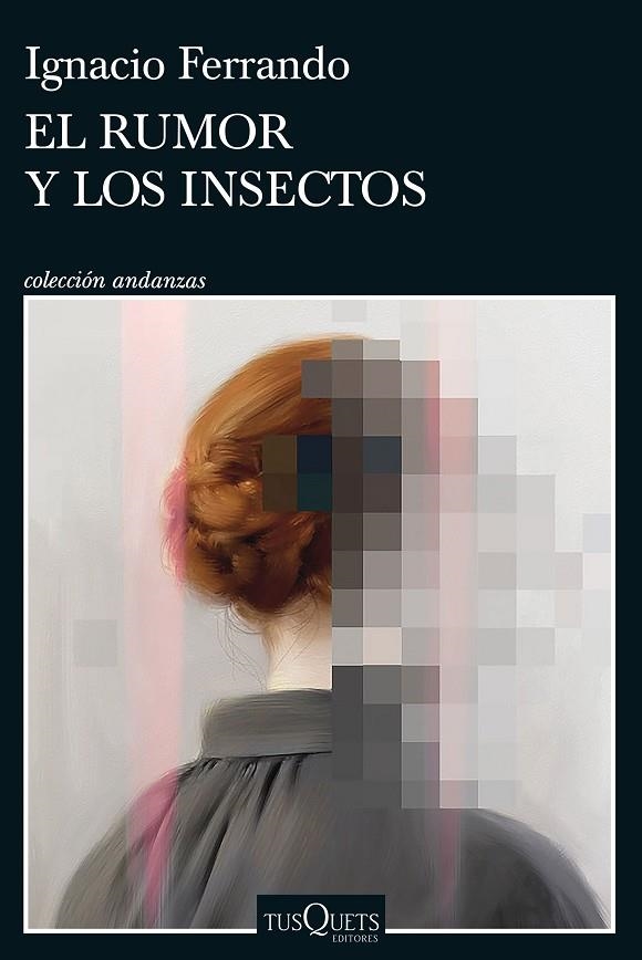 EL RUMOR Y LOS INSECTOS | 9788411072410 | FERRANDO, IGNACIO