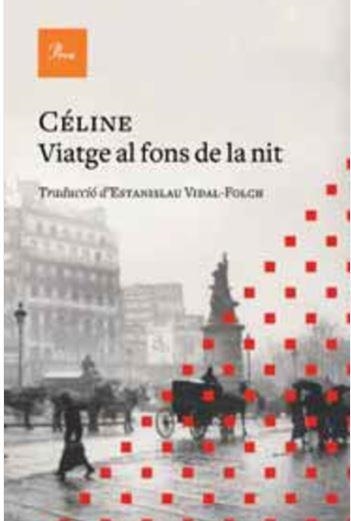 VIATGE AL FONS DE LA NIT | 9788419657077 | CÉLINE, LOUIS-FERDINAND