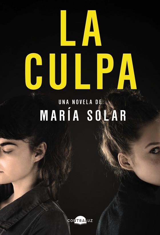 LA CULPA | 9788418945564 | SOLAR, MARÍA