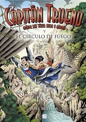 EL CAPITÁN TRUENO Y EL CÍRCULO DE FUEGO (EL CAPITÁN TRUENO) | 9788466661409 | REVILLA, JOSÉ