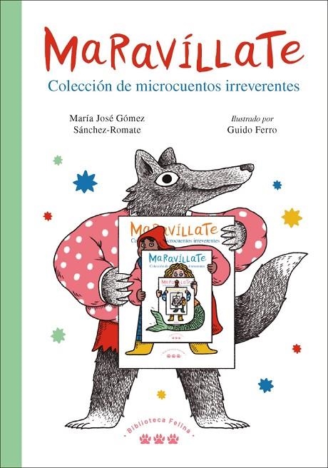 MARAVÍLLATE. COLECCIÓN DE MICROCUENTOS IRREVERENTES | 9788412347012 | GÓMEZ SÁNCHEZ-ROMATE, MARÍA JOSÉ