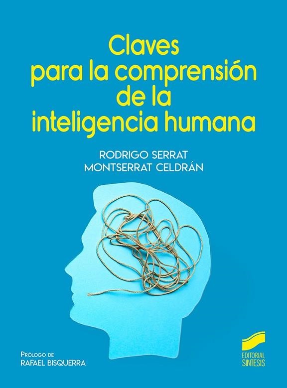 CLAVES PARA LA COMPRENSIO´N DE LA INTELIGENCIA HUMANA | 9788413572062 | SERRAT, RODRIGO/CELDRÁN, MONTSERRAT