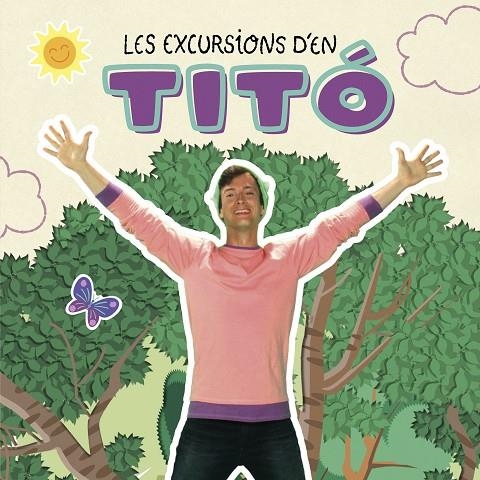 LES EXCURSIONS D'EN TITÓ | 9788413895031 | AUTORS, DIVERSOS