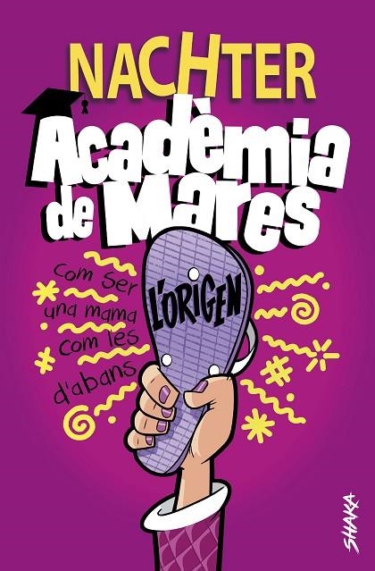 ACADÈMIA DE MARES: L'ORIGEN | 9788418456107 | NACHTER