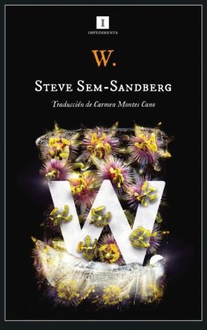 W.: UNA HISTORIA | 9788418668906 | SEM-SANDBERG, STEVE