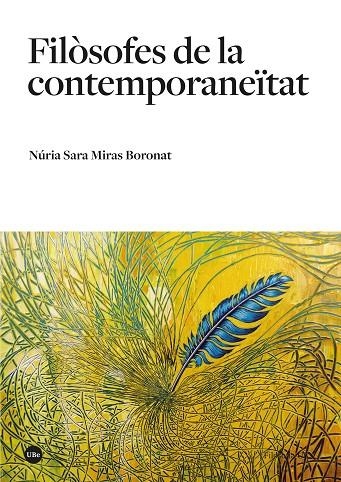 FILÒSOFES DE LA CONTEMPORANEÏTAT | 9788491689140 | MIRAS BORONAT, NÚRIA SARA