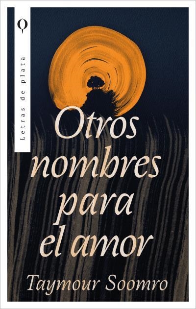 OTROS NOMBRES PARA EL AMOR | 9788492919260 | SOOMRO, TAYMOUR