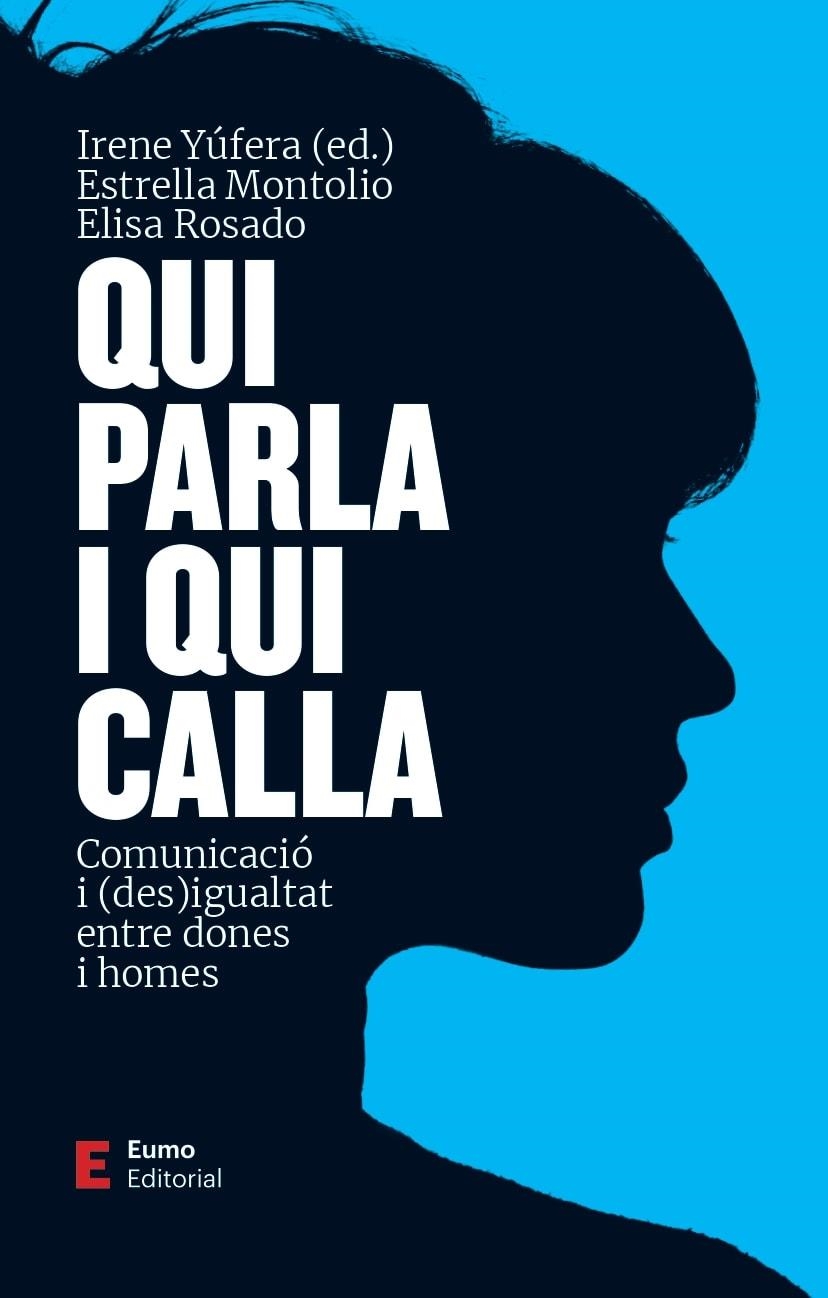 QUI PARLA I QUI CALLA | 9788497667999 | MONTOLÍO DURÁN, ESTRELLA/YÚFERA GÓMEZ, IRENE/ROSADO VILLEGAS, ELISA