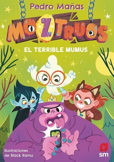 MOZ.1 EL TERRIBLE MUMUS | 9788419102362 | MAÑAS ROMERO, PEDRO