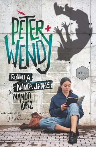 GA.403 PETER Y WENDY RUMBO A NUNCA JAMAS | 9788419102348 | LÓPEZ, NANDO