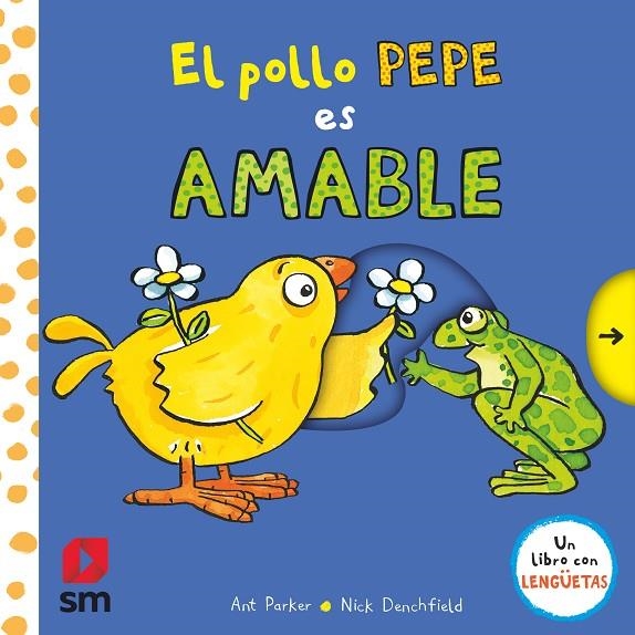 PYA. EL POLLO PEPE ES AMABLE | 9788411206792 | PARKER, ANT