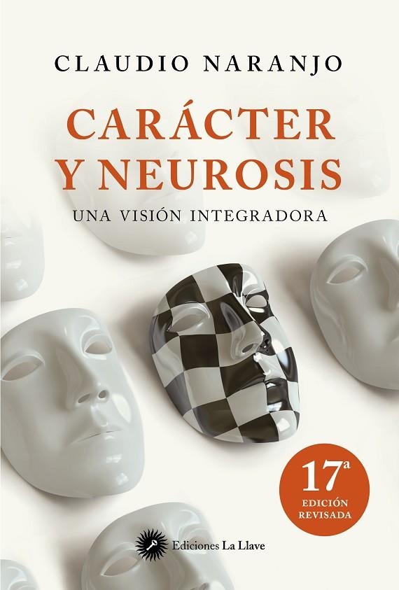 CARÁCTER Y NEUROSIS | 9788495496799 | NARANJO, CLAUDIO