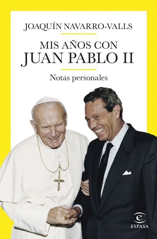 MIS AÑOS CON JUAN PABLO II | 9788467069211 | NAVARRO-VALLS, JOAQUÍN