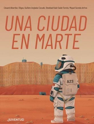 UNA CIUTAT A MART | 9788426148353 | KAID-SALAH FERRÓN, SHEDDAD/ANGLADA-ESCUDÉ , GUILLEM/SUREDA ANFRES, MIQUEL