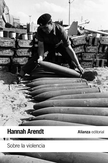 SOBRE LA VIOLENCIA | 9788491811114 | ARENDT, HANNAH