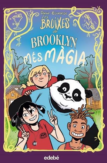 LES BRUIXES DE BROOKLYN: MÉS MÀGIA | 9788468353753 | ESCABASSE, SOPHIE