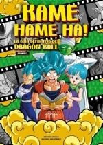 KAME HAME HA 2 LA GUIA DEFINITIVA DE DRAGON BALL | 9788418320637 | MIGUEL MARTINEZ/ NESTOR RUBIO