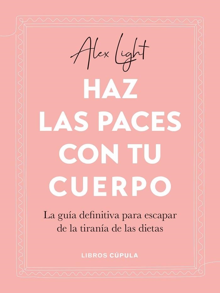 HAZ LAS PACES CON TU CUERPO | 9788448034122 | LIGHT, ALEX