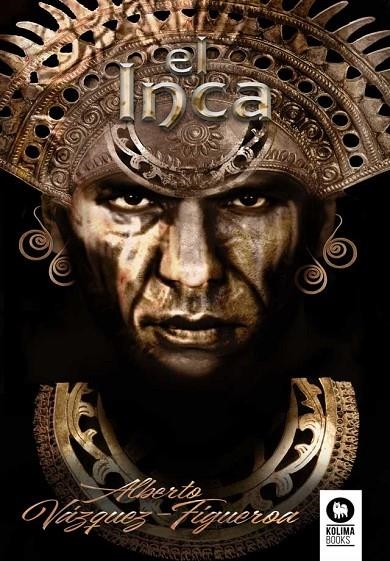 EL INCA | 9788419495235 | VÁZQUEZ-FIGUEROA, ALBERTO