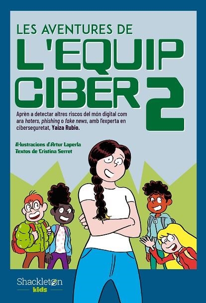 LES AVENTURES DE L'EQUIP CIBER 2 | 9788413612539 | SERRET, CRISTINA/RUBIO, YAIZA