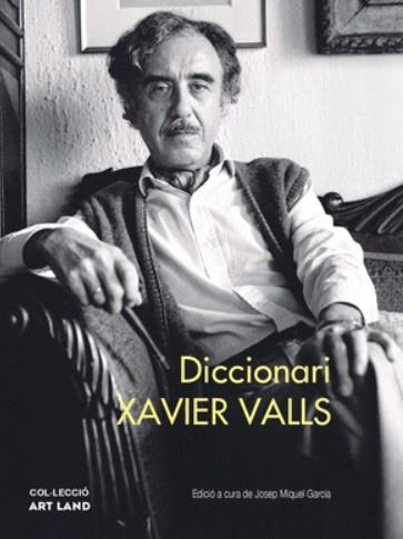 DICCIONARI XAVIER VALLS | 9788412495652 | AAVV,AAVV/ VALLS,XAVIER