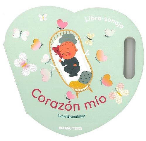 CORAZON MIO (LIBRO SONAJA) | 9786075576497 | BUNELLIERE, LUCIE