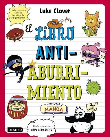 EL LIBRO ANTIABURRIMIENTO. ESPECIAL MANGA | 9788408271871 | HERNÁNDEZ, MAPY/CLOVER, LUKE