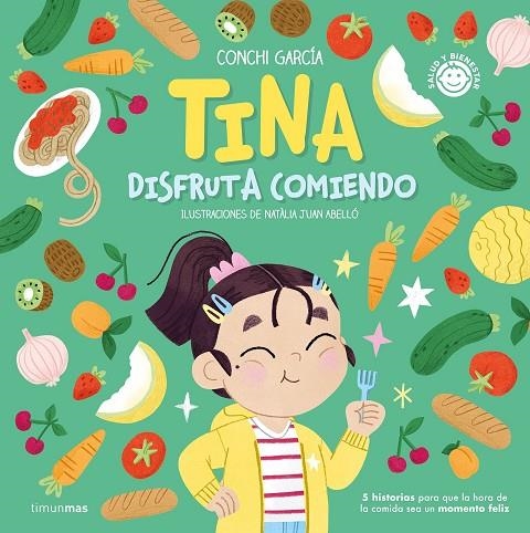 TINA DISFRUTA COMIENDO | 9788408270560 | GARCÍA, CONCHI