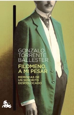 FILOMENO, A MI PESAR | 9788408272359 | TORRENTE BALLESTER, GONZALO