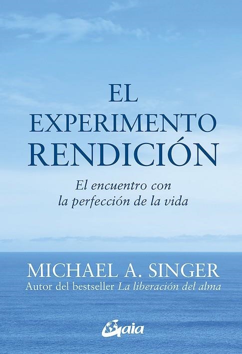 EL EXPERIMENTO RENDICIÓN | 9788484456209 | SINGER, MICHAEL A.