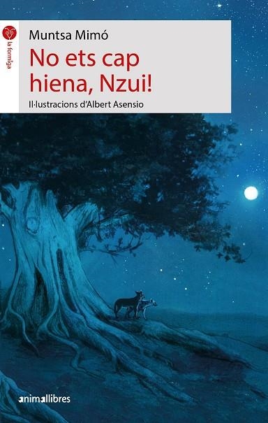 NO ETS CAP HIENA, NZUI! | 9788419659262 | MUNTSA MIMÓ