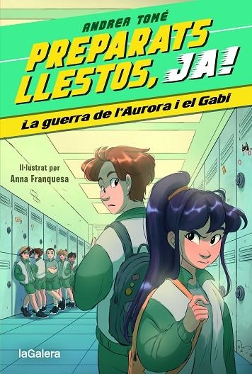 PREPARATS, LLESTOS, JA! 2. LA GUERRA DE L’AURORA I EL GABI | 9788424673970 | TOMÉ YÁÑEZ, ANDREA