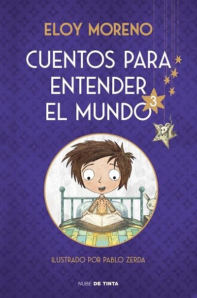 CUENTOS PARA ENTENDER EL MUNDO 3 (EDICIÓN ILUSTRADA CON CONTENIDO EXTRA) | 9788418050688 | MORENO, ELOY