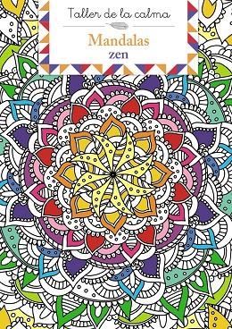 TALLER DE LA CALMA. MANDALAS ZEN | 9788469669754 | VARIOS AUTORES