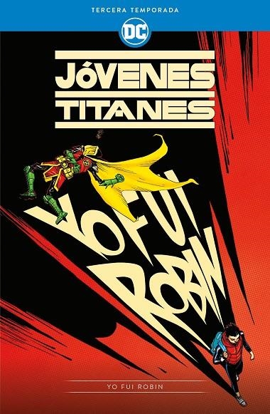 JÓVENES TITANES: TERCERA TEMPORADA – YO FUI ROBIN | 9788418742880 | GLASS, ADAM/THOMPSON, ROBBIE