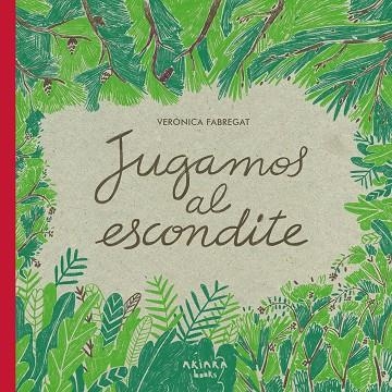 JUGAMOS AL ESCONDITE | 9788418972119 | FABREGAT, VERÓNICA