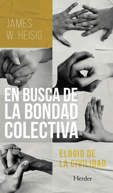 EN BUSCA DE LA BONDAD COLECTIVA | 9788425449796 | HEISIG, JAMES W.