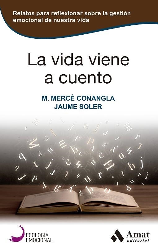 LA VIDA VIENE A CUENTO | 9788419341457 | CONANGLA MARÍN, MARIA MERCÈ/SOLER, JAUME