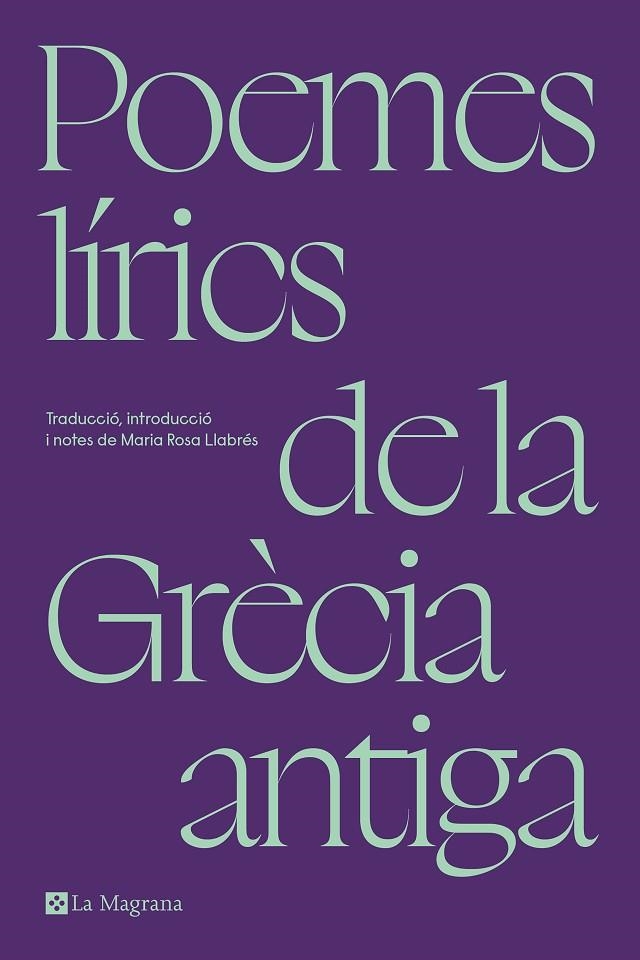 POEMES LÍRICS DE LA GRÈCIA ANTIGA | 9788419334305 | LLABRÉS, MARIA ROSA